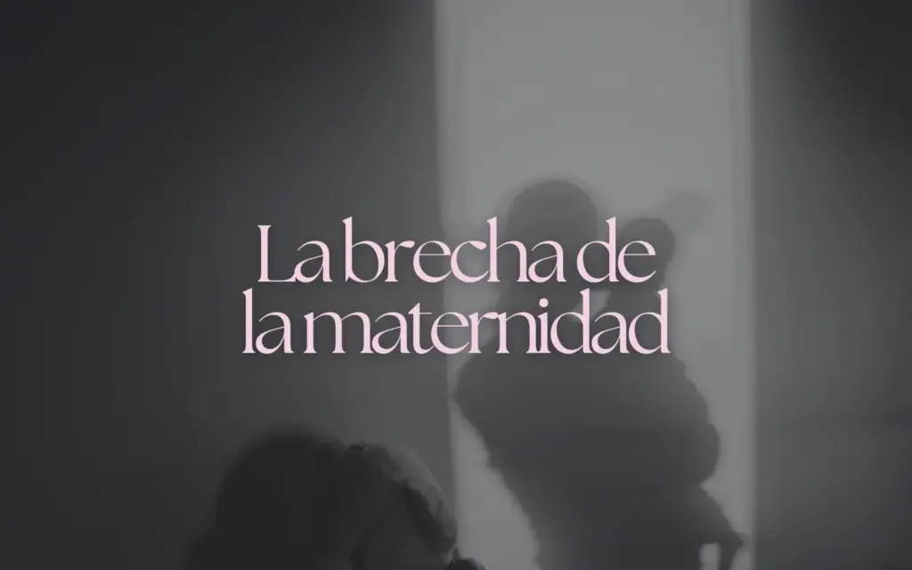 La brecha de la maternidad: por qué las madres son el colectivo más afectado
